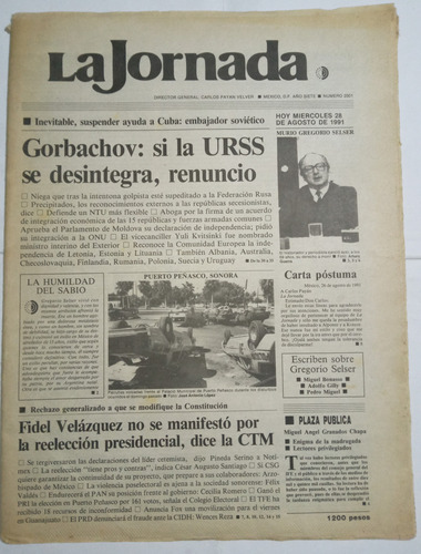 Jornada, Renuncio Si La Urss Se Desintegra, Gorbachov. 1991