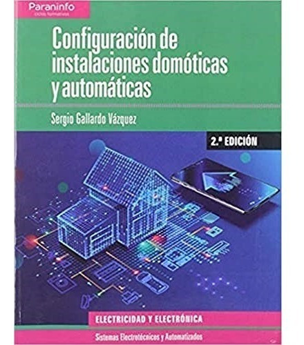 Libro Configuraciones De Instalaciones Domoticas Y Automatic