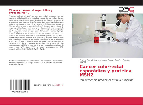 Libro: Cáncer Colorrectal Esporádico Y Proteina Msh2: ¿su Pr