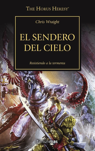 The Horus Heresy Nãâº 36/54 El Sendero Del Cielo, De Wraight, Chris. Editorial Minotauro, Tapa Blanda En Español