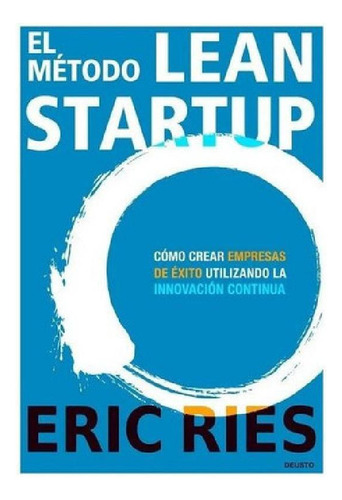 Libro - Libro: El Método Lean Startup - Eric Ries