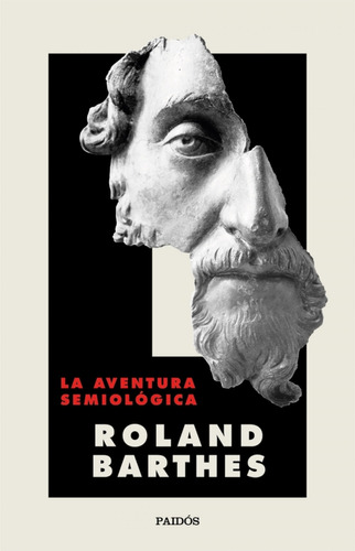 La Aventura Semiologica Barthes, Roland Paidos