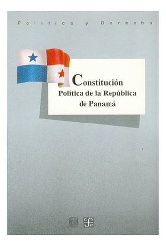 Libro Constitucin Pol Tica De La Repblica De Panam Politica