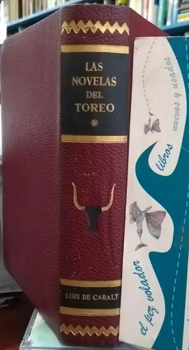 Las Novelas Del Toreo Pérez Lugín