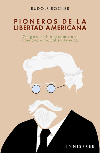 Pioneros De La Libertad Americana