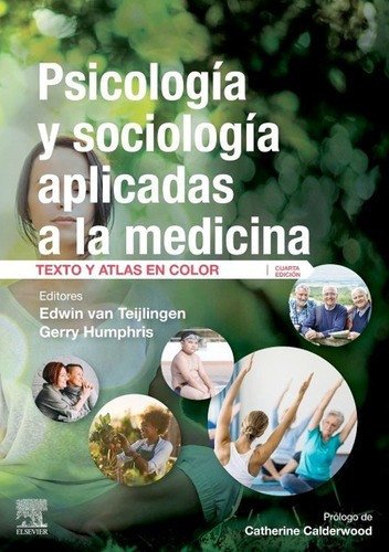 Libro Psicologia Y Sociologia Aplicada A La Medicina 4ed., De Van Teijlingen. Editorial Elsevier, Tapa Tapa Blanda En Español