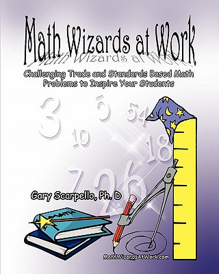 Libro Math Wizards At Work: Challenging Trade And Standar...