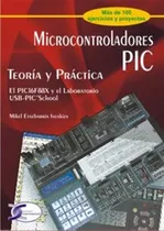 Comprar Microcontroladores Pic Teoria Y Practica - Etxeberria Isuski