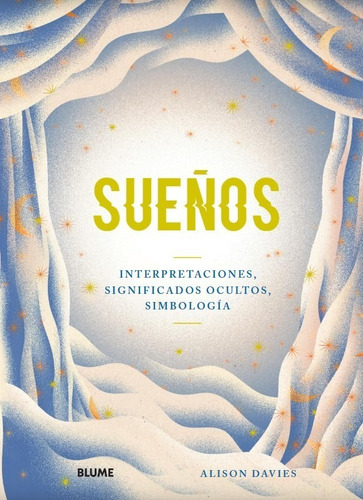 Sueños. Interpretaciones, Significados Ocultos, Simbología