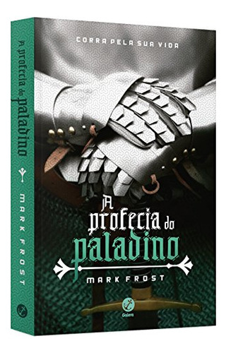 Libro A Profecia Do Paladino De Frost Mark Galera Record