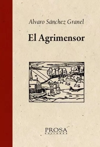 El Agrimensor - Alvaro Sanchez Granel