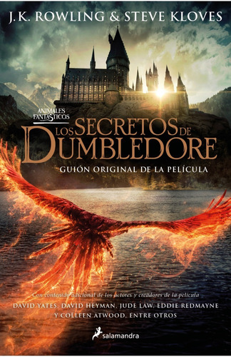 Los secretos de Dumbledore - Guion original de la pelicula, de J k rowling. Editorial Salamandra, tapa blanda en español, 2022