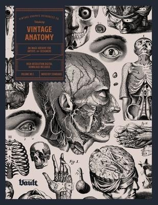 Vintage Anatomy : An Image Archive For Artists And Design...