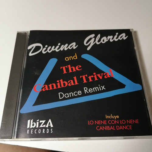 Divina Gloria And The Caníbal Trivial Cd Lo Nene Con Lo Nene