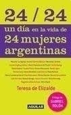 Un Dia En La Vida De 24 Mujeres Argentinas Teresa De Elizald