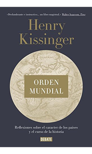 Libro Orden Mundial - Henry Kissinger - Debate