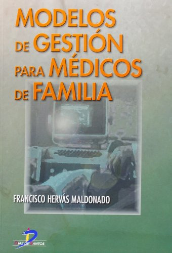 Libro Modelos De Gestión Para Médicos De Familia De Francisc