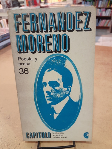 Poesía Y Prosa.  Fernández Moreno.  Ceal.  Capítulo 36