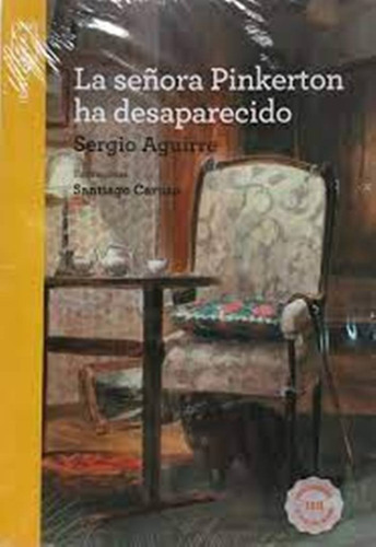 La Señora Pinkerton Ha Desaparecido, Sergio Aguirre.