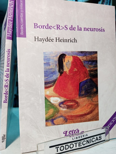 Borders De La Neurosis  Heinrich, Haydee  -lv