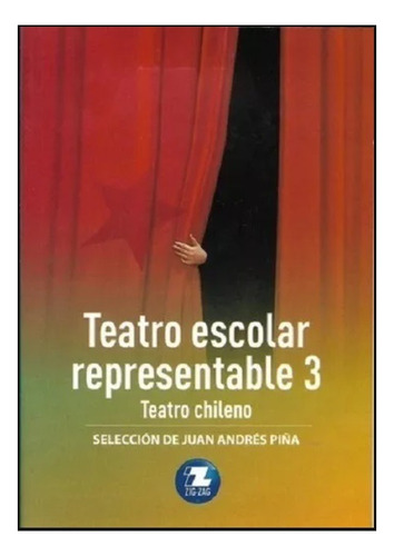 Teatro Escolar Representable 3 - Juan Andrés Piña