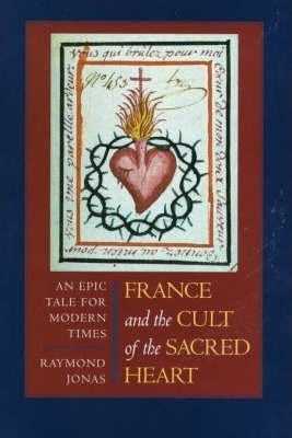 France And The Cult Of The Sacred Heart  An Epic Hardaqwe