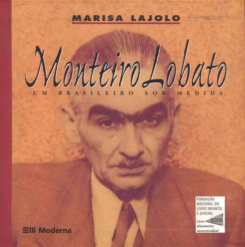 Monteiro Lobato, De Lajolo, Marisa. Editora Moderna Em Português