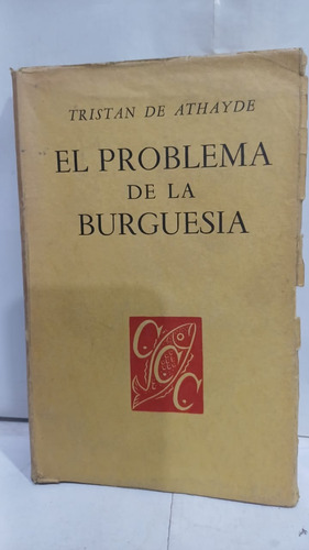 El Problema De La Burguesia 