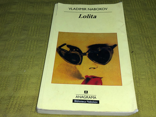 Lolita - Vladimir Nabokov - Anagrama
