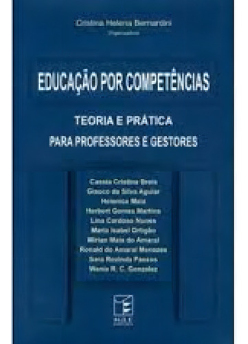 Educação por Competências: Teoria e Prática para Profess, de Cristina Helena Bernardini. Editora IGLU, capa mole em português
