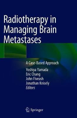 Libro Radiotherapy In Managing Brain Metastases : A Case-...