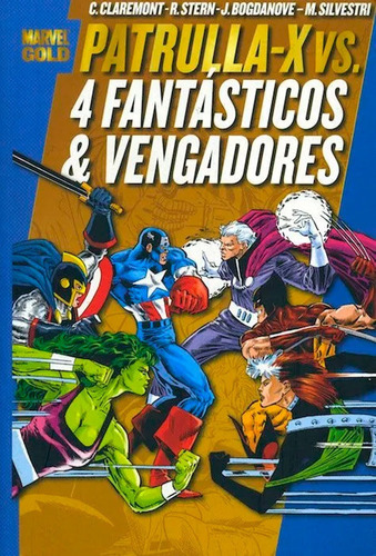 Marvel Gold Patrulla X Vs 4 Fantásticos & Vengadores 