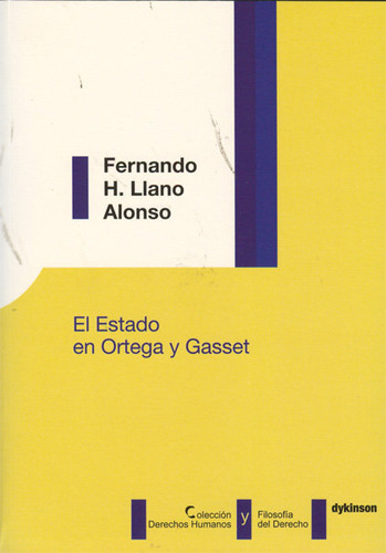 Estado En Ortega Y Gasset, El - Llano Alonso, Fernando H,