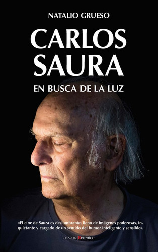 Carlos Saura. En Busca De La Luz (libro Original)