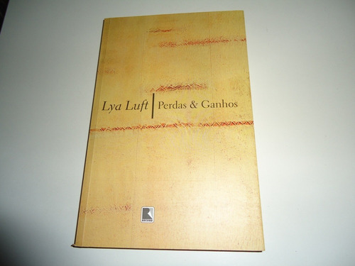 Livro: Perdas & Ganhos : 23ª Edição, 2004 - Lya Luft
