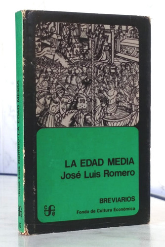 Edad Media José Romero Breviario Historia Universal / Cs Fce