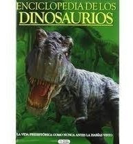 Libro Enciclopedia De Los Dinosaurios La Vida Prehistoric...