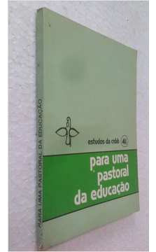 Livro Para Uma Pastoral Da Educacao / Colecao Estudos Da Cnbb 41 - Editora Paulinas / Cnbb [1986]