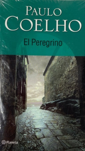 El Peregrino / Paulo Coelho / Latiaana