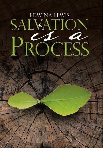 Salvation Is A Process, De Edwina Lewis. Editorial Westbow Press, Tapa Dura En Inglés