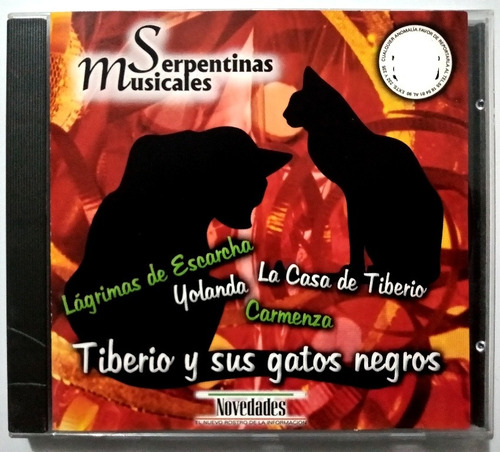 Tiberio Y Sus Gatos Negros Serpentinas Musicales Cd Original