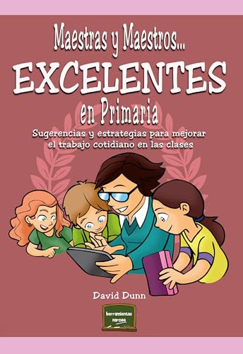 Libro Maestras Y Maestros Excelentes En Primaria De Dunn Dav