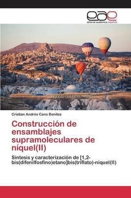 Construccion De Ensamblajes Supramoleculares De Niquel(ii...