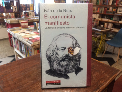 El Comunista Manifiesto - Iván De La Nuez