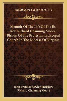 Libro Memoir Of The Life Of The Rt. Rev. Richard Channing...