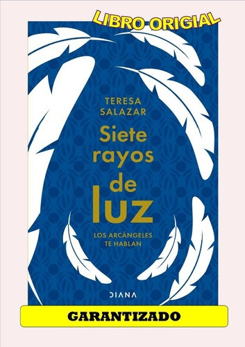 Siete Rayos De Luz - Teresa Salazar