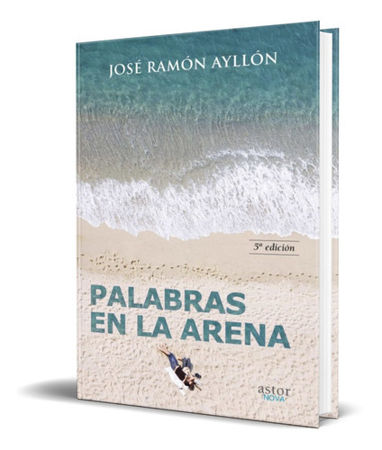 Palabras En La Arena, De Jose Ramon Ayllon. Editorial Palabra, Tapa Blanda En Español, 2014