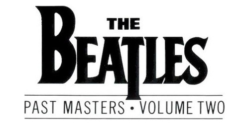 Cd The Beatles - Past Masters Volume Two Tour