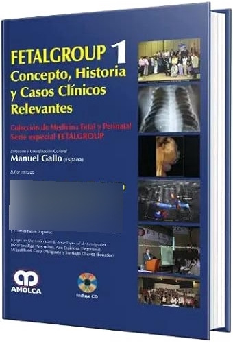 Libro Fetalgroup 1 Concepto, Historia Y Casos Clínicos Relev