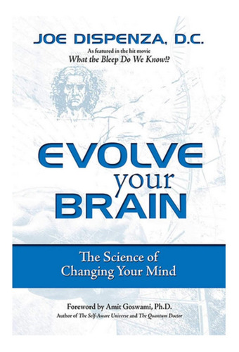 Imagen 1 de 2 de Evolve Your Brain-the Science/of/changing Libro/book- Inglés